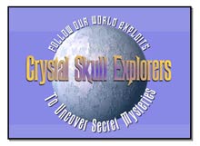 Crystal Skull Explorers